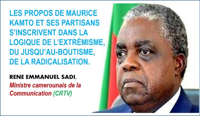 René Sadi: « Les propos de Maurice Kamto s’inscrivent dans une logique de l’ extrémisme »