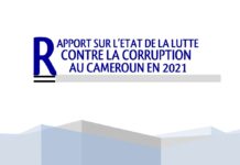 Conac – Rapport sur l’état de la lutte contre la corruption au Cameroun en 2021