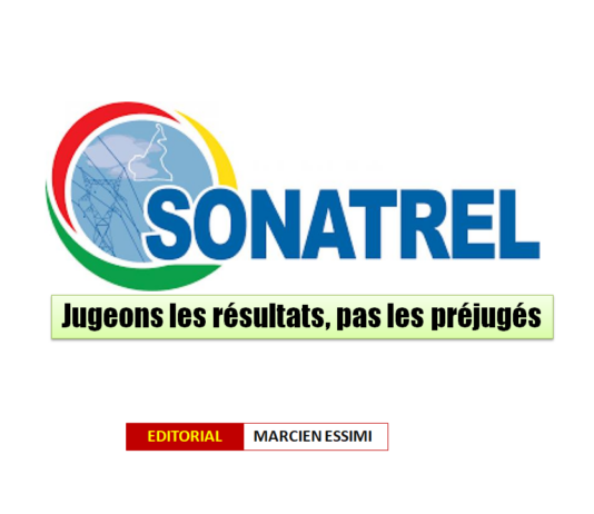 Et Dit Tôt | Sonatrel : jugeons les résultats, évitons les préjugés